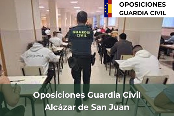 Oposiciones Guardia Civil en Ciudad Real 2 Oposiciones Guardia Civil en Alcázar de San Juan