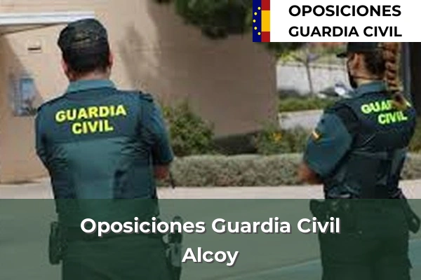 Oposiciones Guardia Civil en Algorfa 6 Oposiciones Guardia Civil en Alcoy
