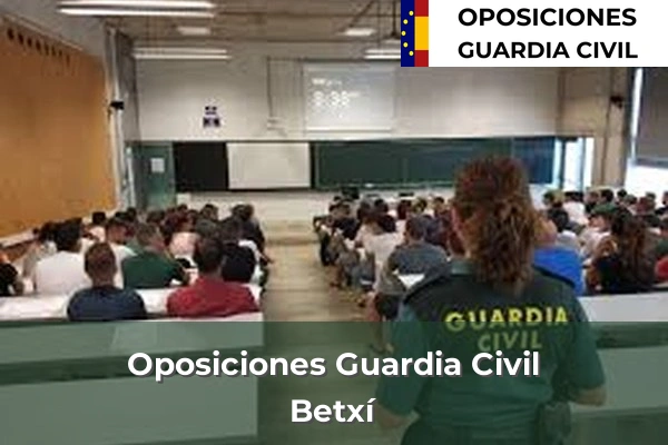 Oposiciones Guardia Civil en Betxí