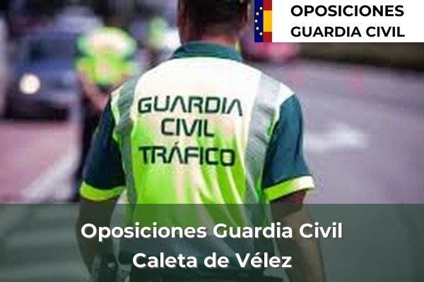 Oposiciones Guardia Civil en Caleta de Vélez