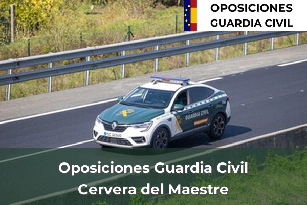Oposiciones Guardia Civil en Cervera del Maestre