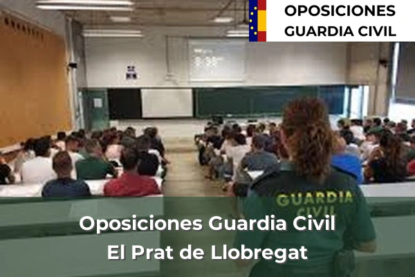 Oposiciones Guardia Civil en Barcelona 33 Oposiciones Guardia Civil en El Prat de Llobregat