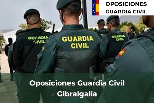 Oposiciones Guardia Civil en Gibralgalía