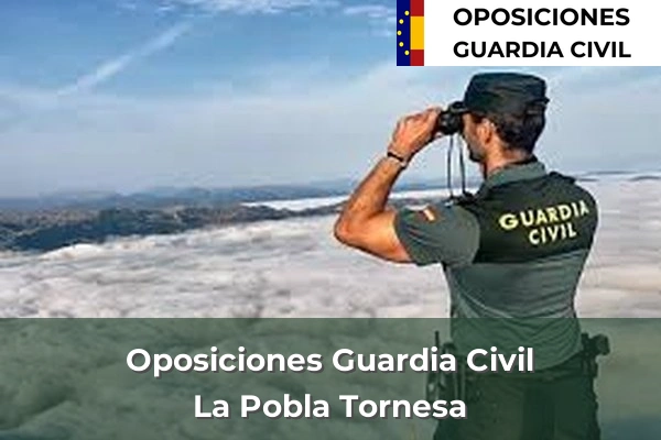 Oposiciones Guardia Civil en La Pobla Tornesa