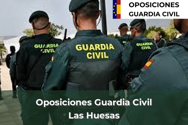 Oposiciones Guardia Civil en Las Huesas