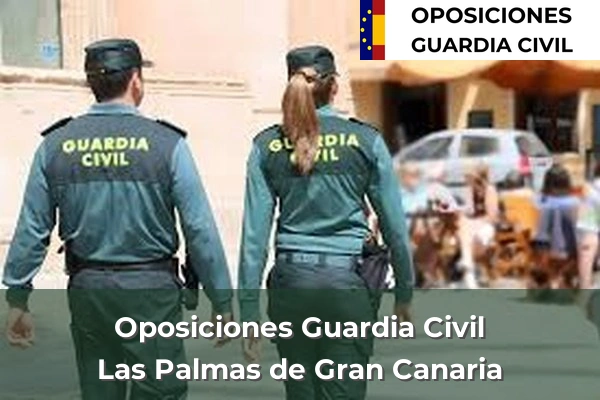 Oposiciones Guardia Civil en Las Palmas de Gran Canaria