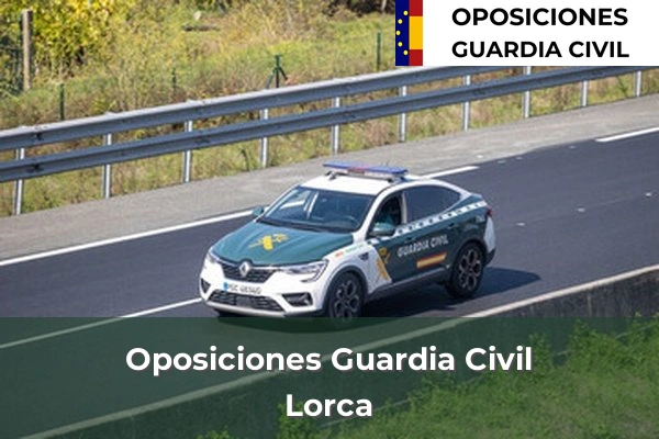 Oposiciones Guardia Civil en Lorca