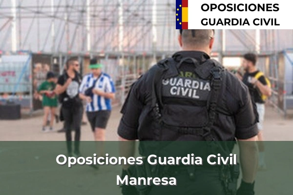 Oposiciones Guardia Civil en Barcelona 55 Oposiciones Guardia Civil en Manresa