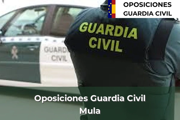 Oposiciones Guardia Civil en Mula