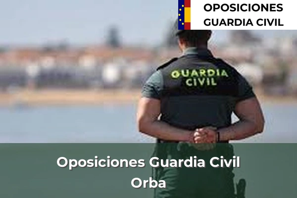 Oposiciones Guardia Civil en Algorfa 60 Oposiciones Guardia Civil en Orba