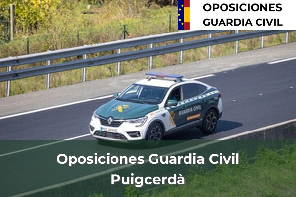 Oposiciones Guardia Civil en Puigcerdà