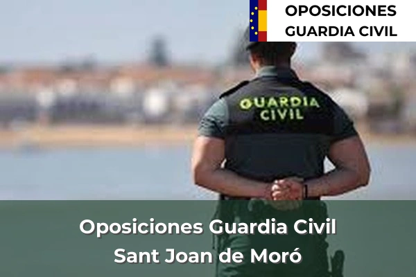 Oposiciones Guardia Civil en Sant Joan de Moró