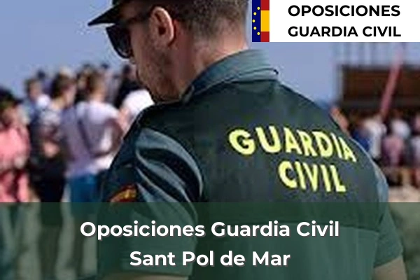 Oposiciones Guardia Civil en Barcelona 106 Oposiciones Guardia Civil en Sant Pol de Mar